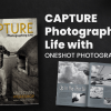 CAPTURE Photographing Life with ONEshot Photography